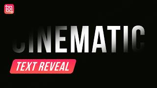 Cinematic Text Reveal Intro 🎬 | Pro Text Animation in InShot (Easy Tutorial)