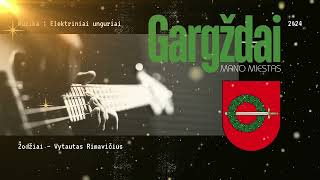 „Gargždai – mano miestas“