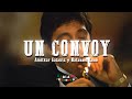 Natanael Cano & Amilkar Galaviz - Un Convoy (Letra/Lyrics)