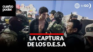 The capture of the criminal organization D.E.S.A. | Cuarto Poder | Peru