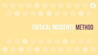 Critical Incidents Method