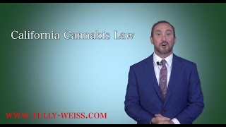 California Cannabis Law  - as related to criminal charges