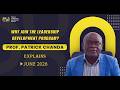Why Join the Leadership Development Program? Prof. Patrick Chanda Explains