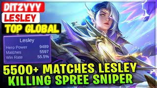 5500+ Matches Lesley, Killing Spree Sniper [ Top Global Lesley ] Ditzyyy - Mobile Legends Build