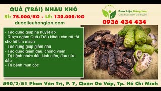 Mua bán sỉ lẻ Quả (Trái) Nhàu khô giá từ 75.000đ/kg | Dược Liệu Hồng Lan