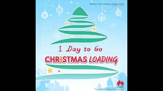 #AlwaysByYourSide 2025-Christmas Loading-1 Day to Go