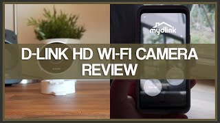 D-Link HD 180 Degree Wi-Fi Camera (DCS-8100LH) - Review