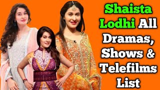 Shaista Lodhi All Dramas List || All Tv Shows List || All Telefilms List || Pakistani Actress