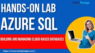 Azure SQL Database Lab: Hands-On Tutorial for Practical Learning | Step-by-Step Azure SQL Lab
