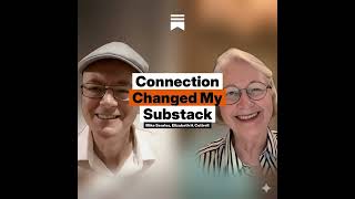 Connection Changes Everything on Substack