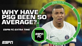 Why did PSG have such an average season? | ESPN FC Extra Time