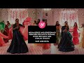 Indian Bride and Bridesmaid Perform on Chitta Kukkad, Kithe Reh Gaya and Chalka Chalka |Sam and Ekta