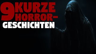 Albtraumgarantie!  9 unheimliche kurze Horrorgeschichten | Hörbuch Horror deutsch | Creepypasta