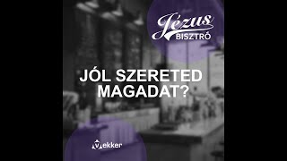 JÓL SZERETED MAGADAT?