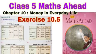 Class 5 Maths Ahead Chapter 10.5 | Maths Ahead | Class 5 | Money in Everyday Life | CBSE |Chapter 10