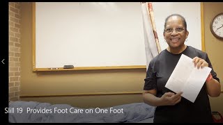 Skill 19 Provides Foot Care on One Foot