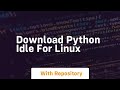 download python idle for linux
