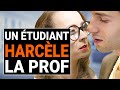 Un ÉTUDIANT pourri gâté HARCÈNE LA PROF | @DramatizeMe France