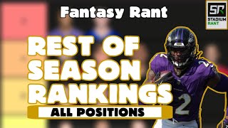 Rest of Season Rankings - The Fantasy Rant Podcast Ep 70