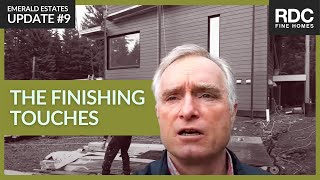 Luxury Home Construction Finishes Update! Whistler Emerald Estates Update #9