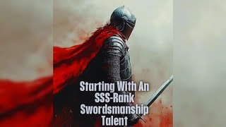Chapter 221 - 240 || Starting With an SSS-Rank Swordsmanship Talent
