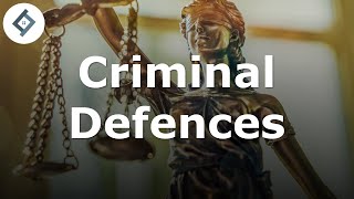 Introduction to Defences | Criminal Law