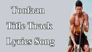Toofan Title Track Lyrics Song | Siddhart Mahadevan Song |Motivational Song | Lyrics Play