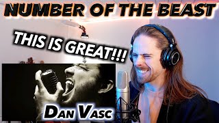 Dan Vasc - The Number Of The Beast FIRST REACTION! (THIS IS GREAT!!!)