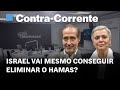 Israel vai mesmo conseguir eliminar o Hamas? || Contra-Corrente na Rádio Observador