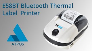 ATPOS E58BT Bluetooth Thermal Barcode Label Printer | 58mm| Wireless Bluetooth Mobile Printing