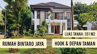 TERJUAL....RUMAH DIJUAL DI BINTARO JAYA, DEPAN TAMAN, HOOK,  KOLAM RENANG, ADA KAMAR UTAMA DI BAWAH