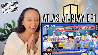 ATLAS AT PLAY EP.01 REACTION | ตามหา King of คำพิฆาต! ใครแพ้โดนบทลงโทษสุดโหด งานนี้เกร็งยกแก๊ง