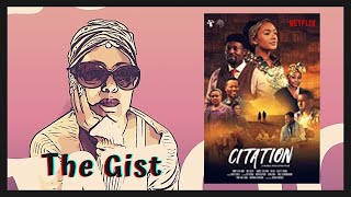 The Gist || Citation; A Nollywood Drama