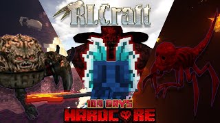 Surviving 100 Days in RLCRAFT but in Hardcore... Did i survive?