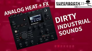 Elektron Analog Heat + FX - Dirty, Industrial Sound Demo | Superbooth 2023