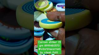 Carrom striker 15 gm 8999480570 #vidarbhacarrom by nilesh Patil