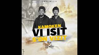 KAMOKEN - Vi Isit S'on Vizit Ft. Walkis