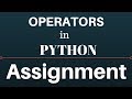 Assignment Operator in python