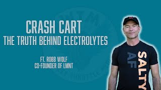 The Truth Behind Electrolytes ft. Robb Wolf of LMNT