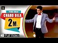 Chadd Dila (Full Hd Video)|| Feroz Khan || Latest Song || Label YDW Production