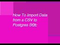 How to import csv data into postgres