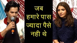 Varun Dhawan Anushka Sharma EMOTIONAL Story Of Having Less Money | Sui Dhaaga Trailer Launch