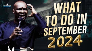 WHAT GOD IS TELLING YOU TO DO TO PROPER IN SEPTEMBER MIDNIGHT PRAYER - APOSTLE JOSHUA SELMAN