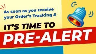 How to Pre Alert Your Package
