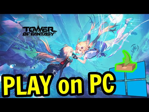 How to PLAY [Tower of Fantasy] on PC DOWNLOAD and INSTALL Usitility1