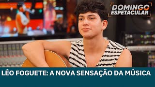 Léo Foguete: a mais nova sensação do forró com hit que conquistou o Brasil | DOMINGO ESPETACULAR