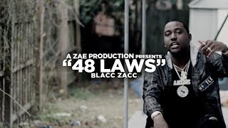 Blacc Zacc - 48 Laws (Official Music Video) Shot By @AZaeProduction