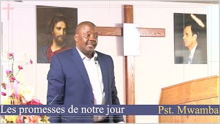 EICG | Les promesses de notre jour | Pst. Mwamba | 2023-03-05