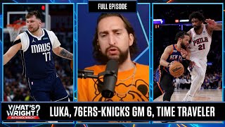 Mavs Dominate, Knicks @ Sixers Preview & Time Traveler  | What's Wright?