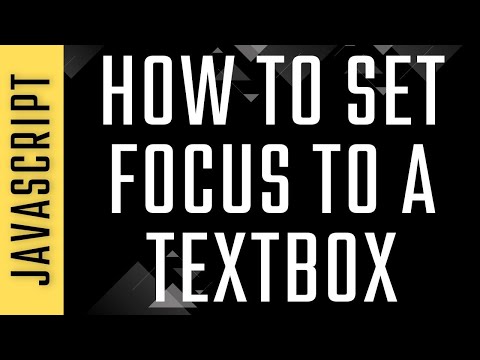 How To Set Focus On Textbox HTML Control Using Javascript How To Set Focus On Textbox HTML Control Using Javascript
